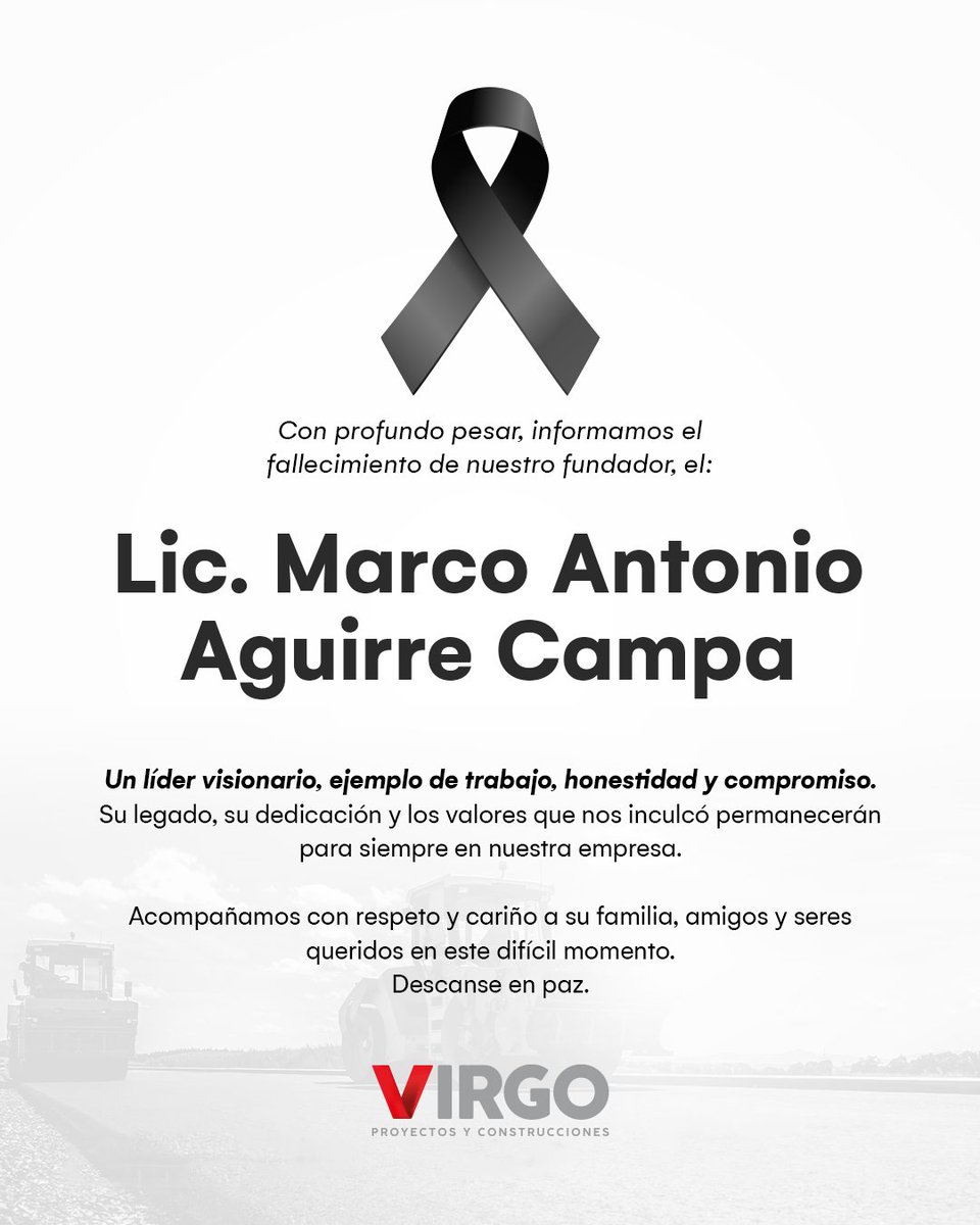 ProyectosVirgo's tweet photo. Con profundo pesar informamos el fallecimiento de nuestro fundador, el Lic. Marco Antonio Aguirre Campa.

Su legado y valores permanecerán para siempre en VIRGO.

Nuestras condolencias a su familia y seres queridos.
Descanse en paz. https://t.co/YnZSYssdXv