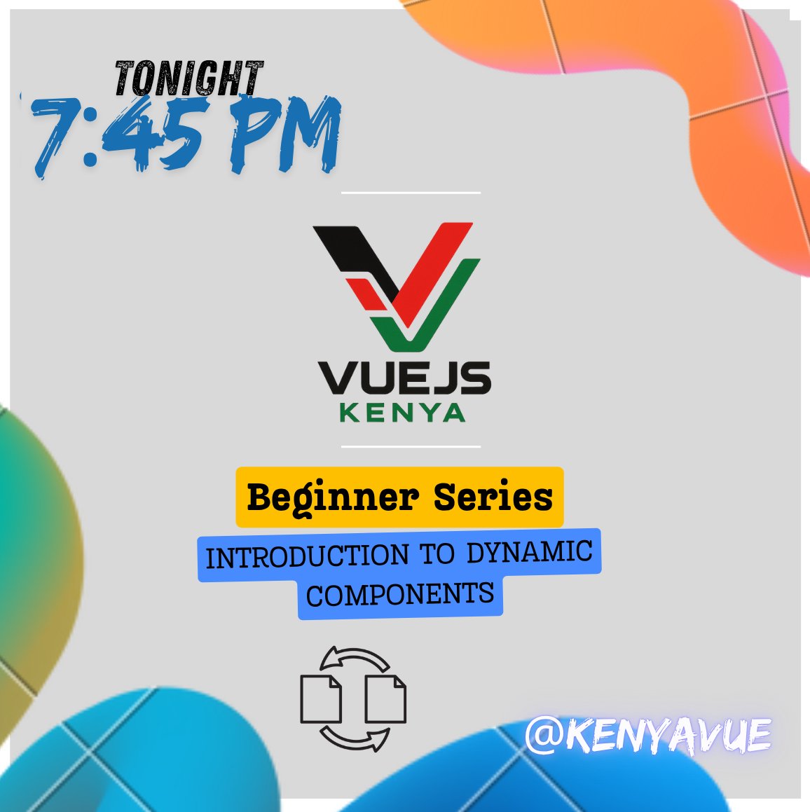 KenyaVue's tweet image. 🚀Join Us for Our Weekly Webinar! 

INTRODUCTION TO DYNAMIC COMPONENTS

Switch content dynamically without causing a page refresh or using routing🚗
📺 Episode 023
📅 *When:* Tuesday, 18th November 
⏰ *Time:* 7:45 – 9:15 PM

Video call link: meet.google.com/hqg-gmhm-xrc