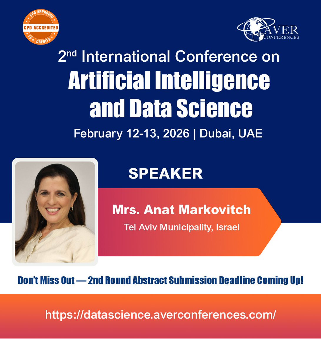 Mrs Anat Markovitch is joining us as a #plenaryspeaker at the #AI and #DataScience Conference in #Dubai on #February12_13_2026! 

Submit your #Abstract before the deadline!

datascience.averconferences.com/abstract.php

#AIConference2026 #MachineLearningDubai #roboticsengineering #BigDataSecurity