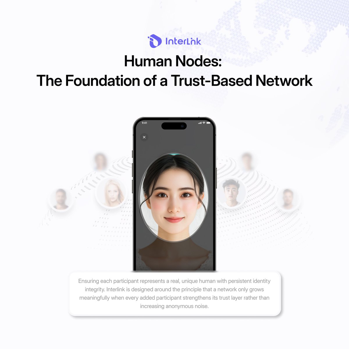 Human Nodes: The Foundation of a Trust-Based Network

🌐 Human Nodes form the verified foundation of the Interlink Network, ensuring each participant represents a real, unique human with persistent identity integrity. Interlink is designed around the principle that a network only