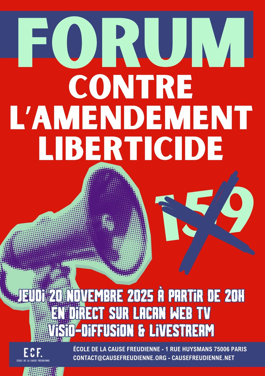 ECF_AMP's tweet image. 📣FORUM CONTRE L'AMENDEMENT LIBERTICIDE
Accès libre en direct sur Lacan Web TV à 20h