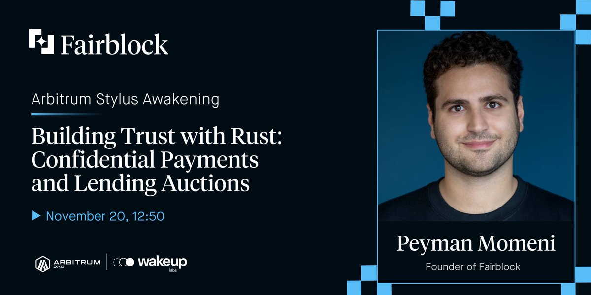 Curious how confidentiality builds trust and protects users across stablecoin payments and fixed-rate lending?

Catch <a href="/Pememoni/">Pie Man | Fairblock</a> live at <a href="/arbitrum/">Arbitrum</a> Stylus Awakening hosted by <a href="/wakeuplabs/">WakeUp Labs</a> 

Thursday, November 20 @ 12:50 (GMT-3)

Save the date.