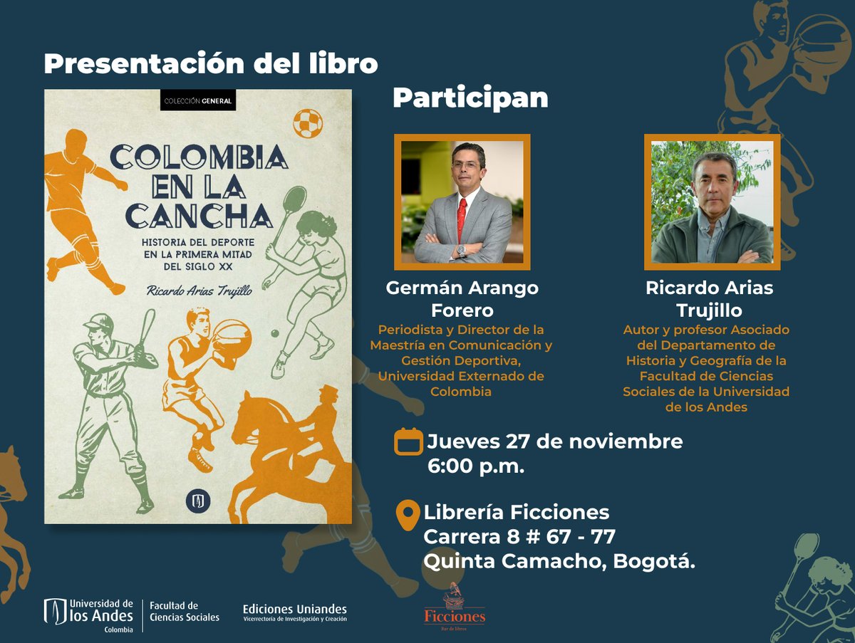 ¿Te gusta la historia, el deporte y los buenos libros? 📚⚽🏀🎾

Te invitamos a la presentación de Colombia en la cancha, el más reciente libro de Ricardo Arias Trujillo, una obra que recorre la historia del deporte en el país durante la primera mitad del siglo XX. Un viaje