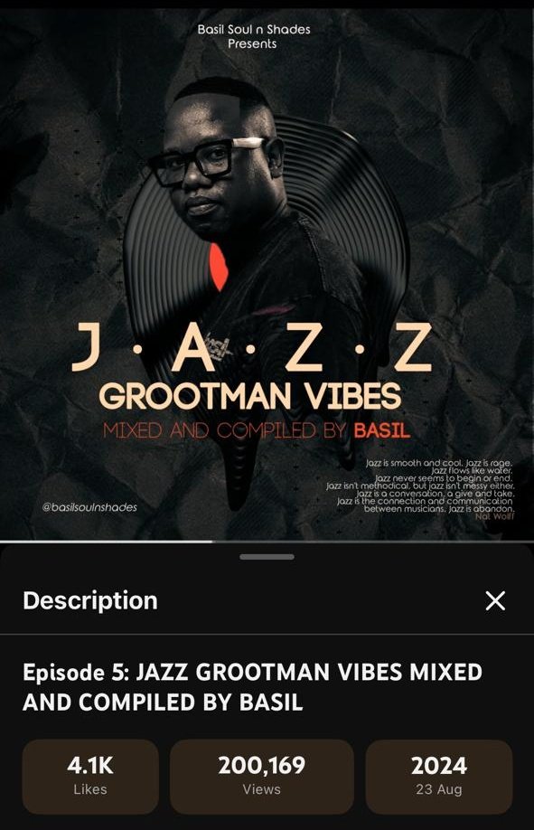 <a href="/BSoulnshades/">Basil soulnshades</a> Jazz Grootman Vibes Volume 2 Mixed and Compiled by <a href="/BSoulnshades/">Basil soulnshades</a> is on 200,169k views

Listen to mix: m.soundcloud.com/basil-giwu/jaz…

#BasilSoulnShades
#JazzGrootmanVibesVol3
#MonateMedia
