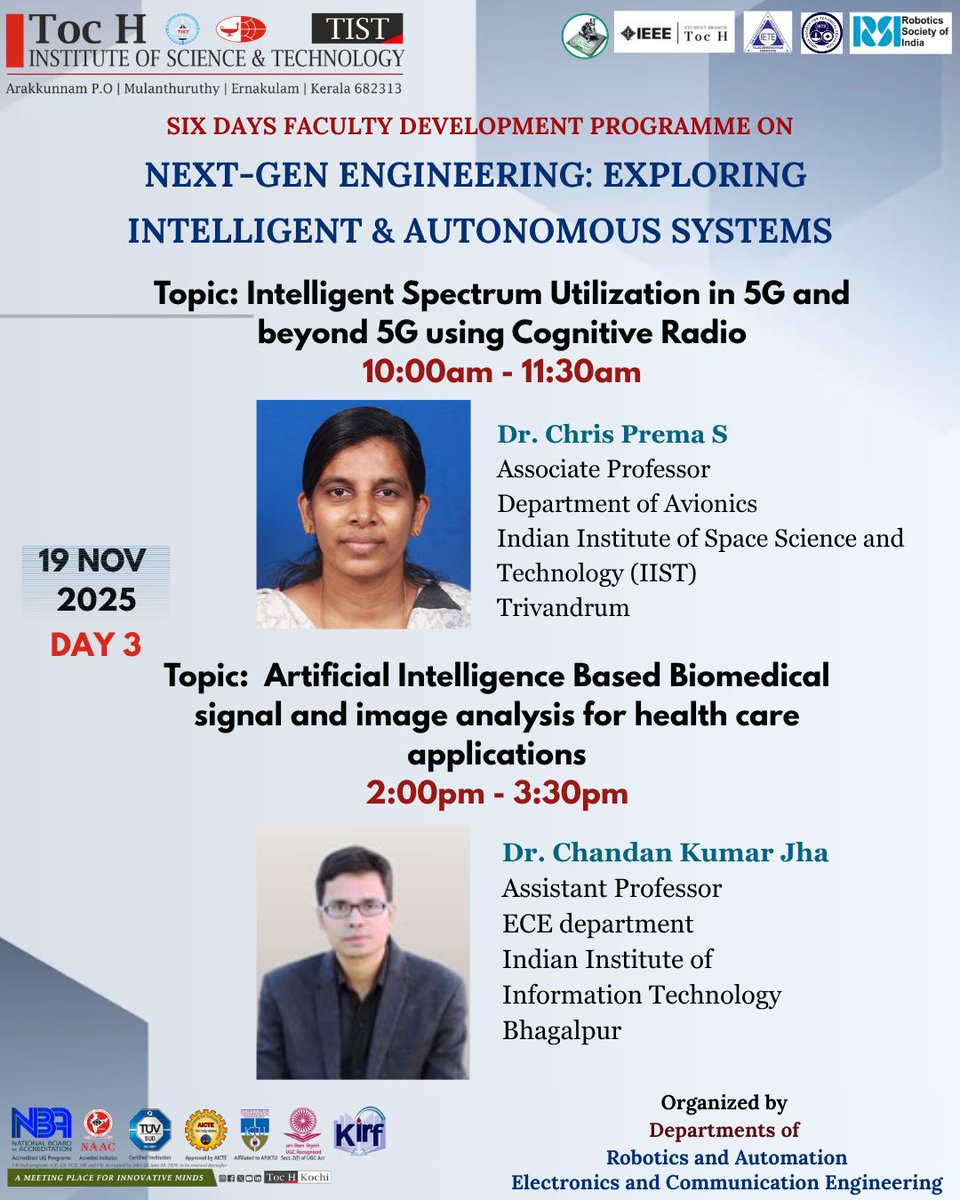 tochkochi's tweet image. 📡✨ DAY 3 of the Six-Day Faculty Development Programme at Toc H Institute of Science &amp;amp; Technology!

Join us today as we dive into the world of Next-Gen Engineering: 
🕙 10:00 AM – 11:30
🕑 2:00 PM – 3:30 PM
Organized by Departments of Robotics &amp;amp; Automation and ECE #TISTKochi