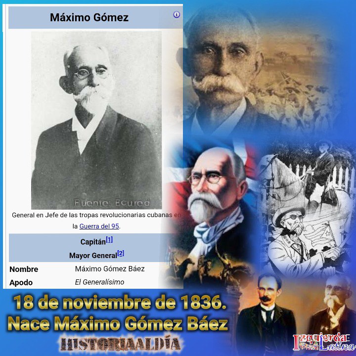 ElAvile67's tweet image. 💪🇨🇺 Comparte, Ama❤️ y Divulga 📲 la Historia 📝📅.
☝️Efemérides del 18 de noviembre.

👣 Nace Máximo Gómez Báez.
👣 Caída en combate de Serafín Sánchez.
👣 Comienzo de la Revolución Mexicana.
👣 Nace Máximo Francisco Repilado, Compay Segundo.

#100AñosConFidel
#HistoriaAlDía