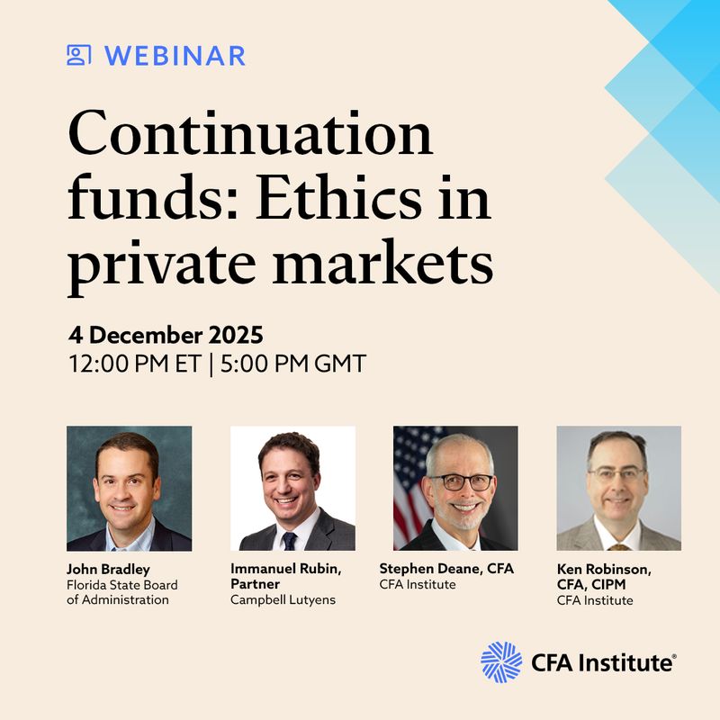 Private markets are evolving rapidly with the rise of continuation funds. What does this mean for ethics and investor alignment?  <a href="/CFAinstitute/">CFA Institute</a> is hosting a webinar to explore these questions. Register now: cfainst.is/42AhLw5

Can't attend live? Register for the recording.