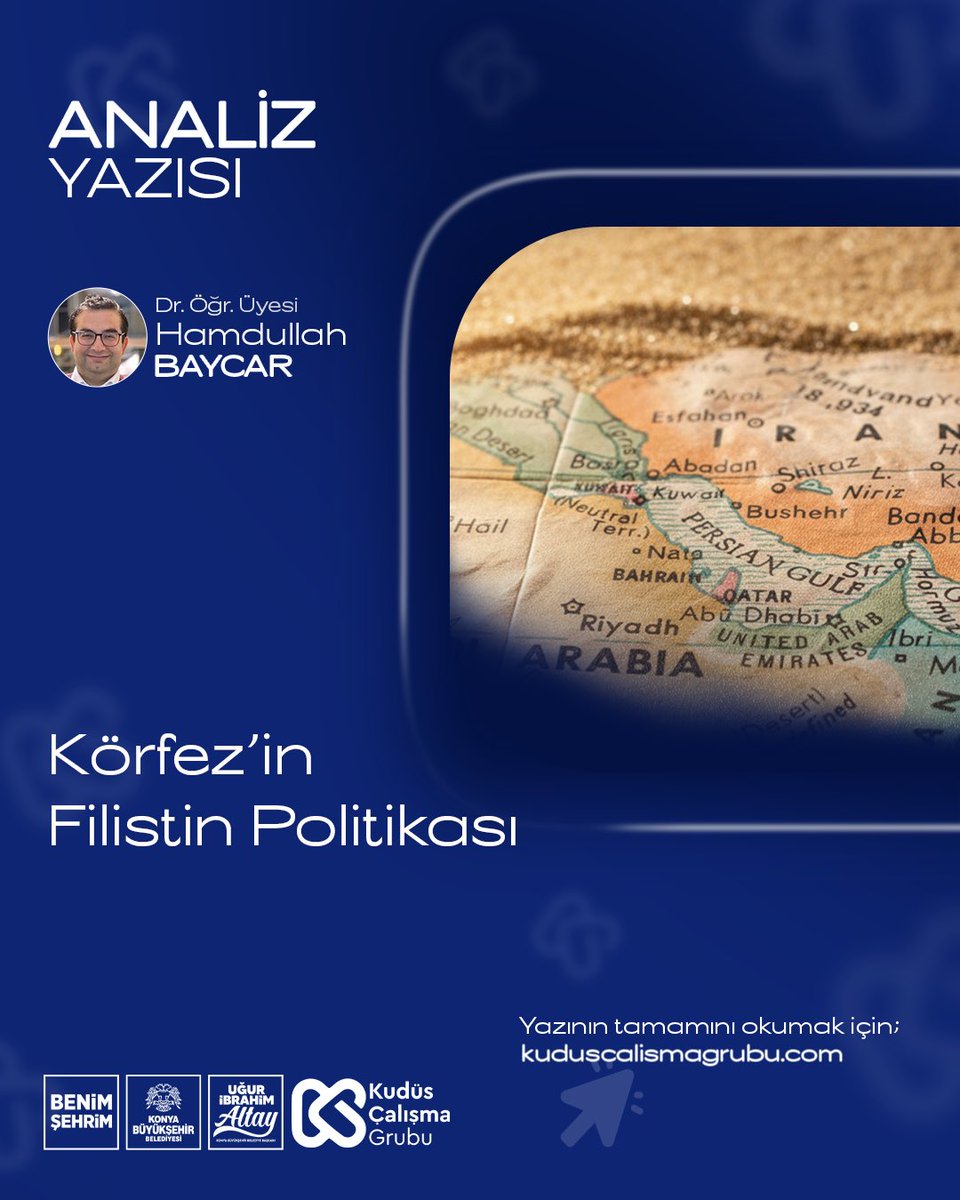 🔎Körfez ülkelerinin Filistin politikasını ele alan Dr. Öğr. Üyesi Hamdullah Baycar’ın analiz yazısı yayında.

Tamamını okumak için:
kuduscalismagrubu.com/gonderi/korfez…

#KudüsÇalışmaGrubu #AnalizYazısı #Filistin #Körfez #Ortadoğu #Jeopolitik