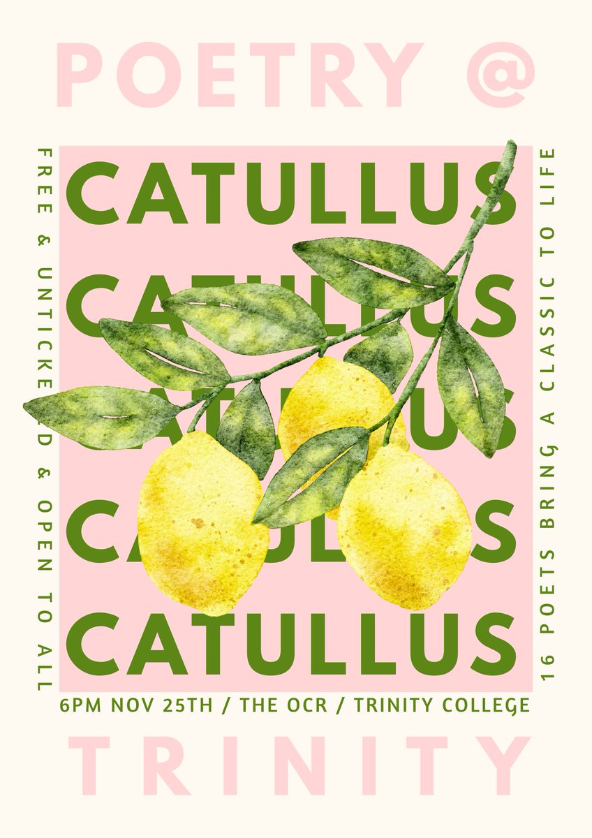Hark, a mad Catullus thing. Come to Trinity College, Cambridge, on Tues 25th Nov to hear a bunch of poets take on Catullus's longest poem together: