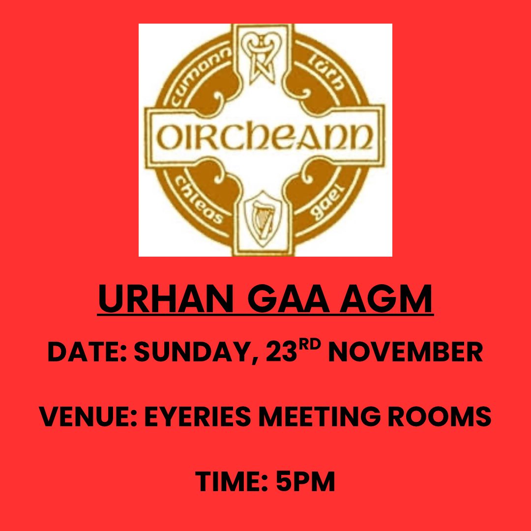 Urhan GAA AGM 2025

Urhan GAA will hold its AGM on Sunday, 23rd November at 5:00pm.

📍 Eyeries Dressing Rooms
⏰ 5:00pm

All club members and supporters are warmly encouraged to attend. Bíodh sibh linn! 🔴⚪
