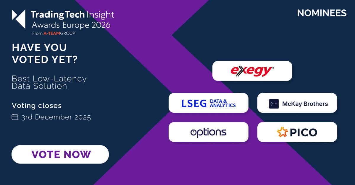 TradingTechIns's tweet image. Help us choose the winner of the TradingTech Insight Award Europe 2026 for Best Low-Latency Data Solution!

Vote for one:
@ExegyInc
@LSEGplc
McKay Brothers
@options_it
@CorvilInc

eu1.hubs.ly/H0pzR2W0

#TTIawards #tradingtech #lowlatency #data