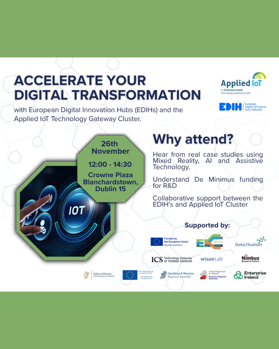Join the ‘Accelerate Your Digital Transformation’ event on, 26th Nov in Dublin.

Learn how SMEs and public sector orgs can leverage de minimis funding and expert support from EDIH and the Applied IoT Cluster to advance their digital and R&amp;D goals.

bit.ly/49q5NJJ