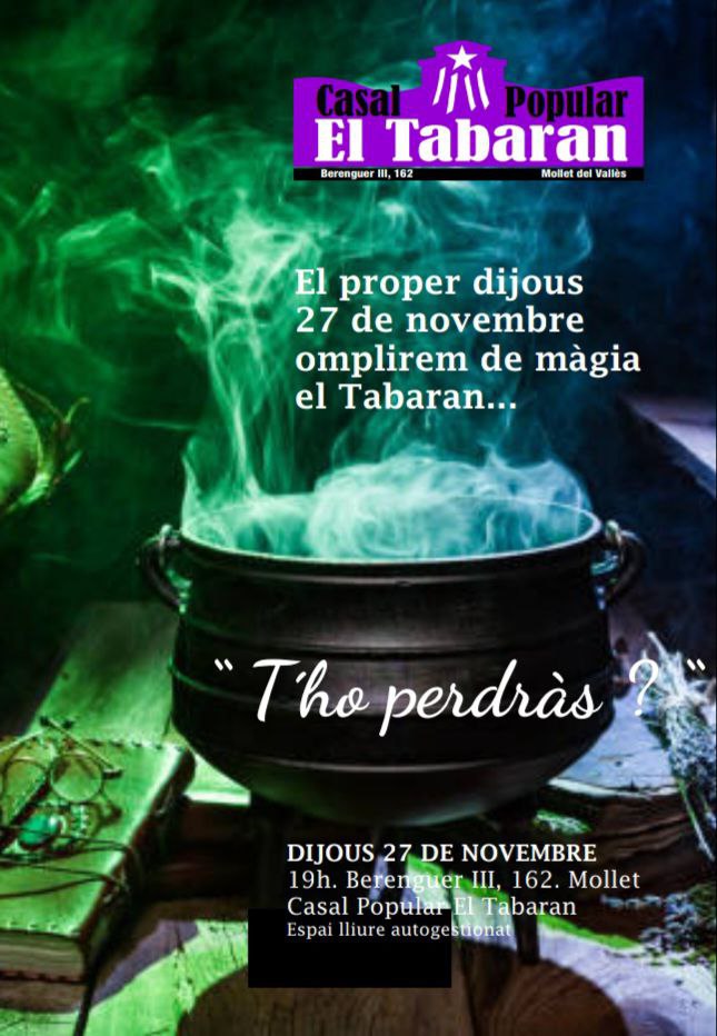 📢 Epa ! Això no s'atura !

🌟🦉🍄El proper dijous #27N omplirem de màgia i misteris el <a href="/CPTabaran/">Casal P.El Tabaran🎗</a> de #Mollet !

🌜🌈T'ho perdràs ?

#UnaCiutatPlenadeMàgia
#Tabaran