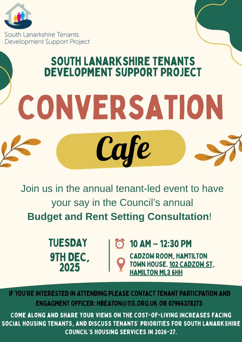 💬 Shape the future of housing—spaces limited!
☕ South Lanarkshire Tenant Café
Share views on cost of living &amp; housing priorities for 2026–27.
📅 Tue 9 Dec | 🕙 10am–12:30pm
📍 Cadzow Room, Town House, Hamilton