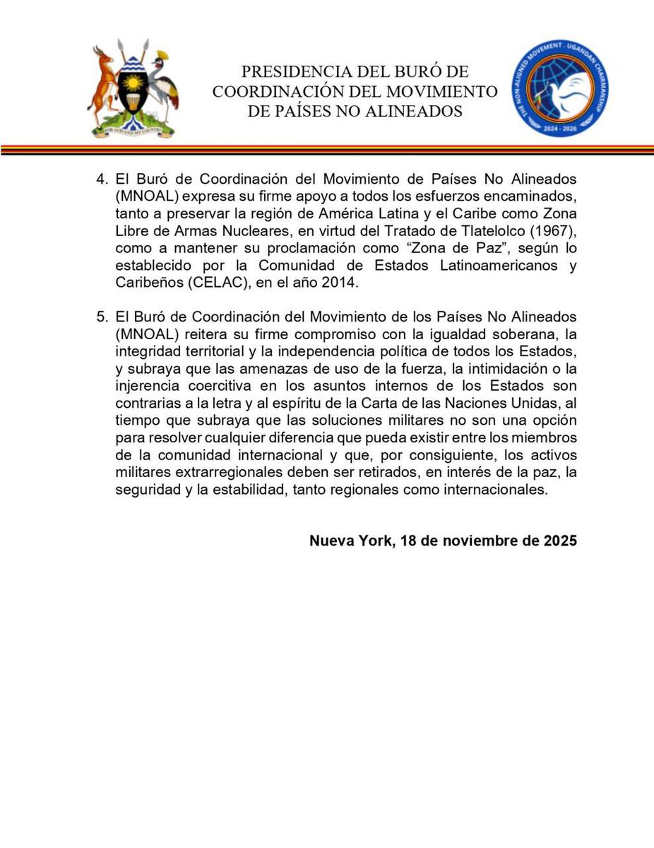 #ÚltimaHora| MNOAL exige el retiro de activos militares extrarregionales del Caribe para preservar la estabilidad regional

El Movimiento de Países No Alineados (MNOAL), que agrupa a 121 Estados Miembros de la ONU y representa la mayor organización política del Sur Global, alertó