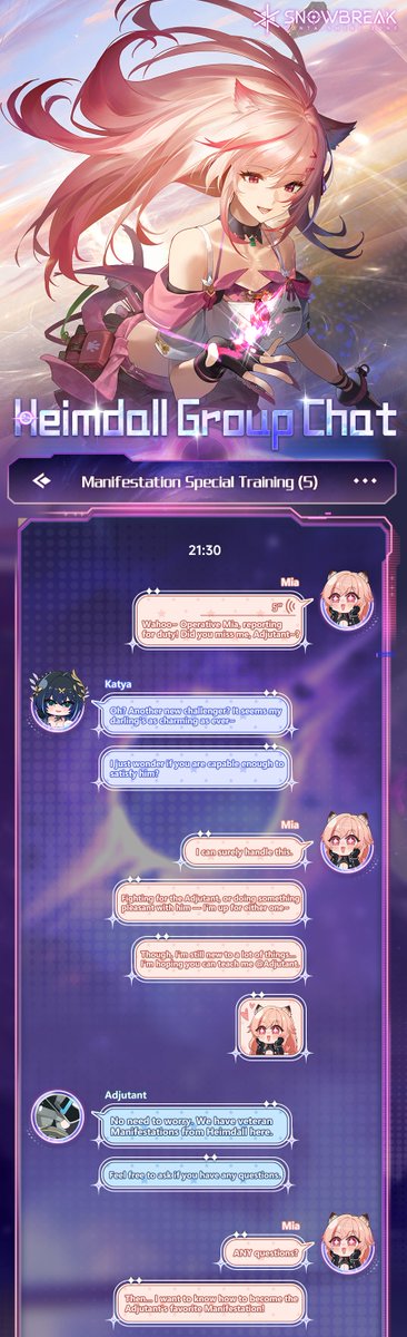 SnowbreakEN's tweet image. [Heimdall Group Chat | Manifestation's Special Training]

What does it truly take to become an outstanding Manifestation? For Mia, who has only just joined Heimdall, this question has been troubling her. Wanting to get closer to the Adjutant, she decides to seek advice from the…