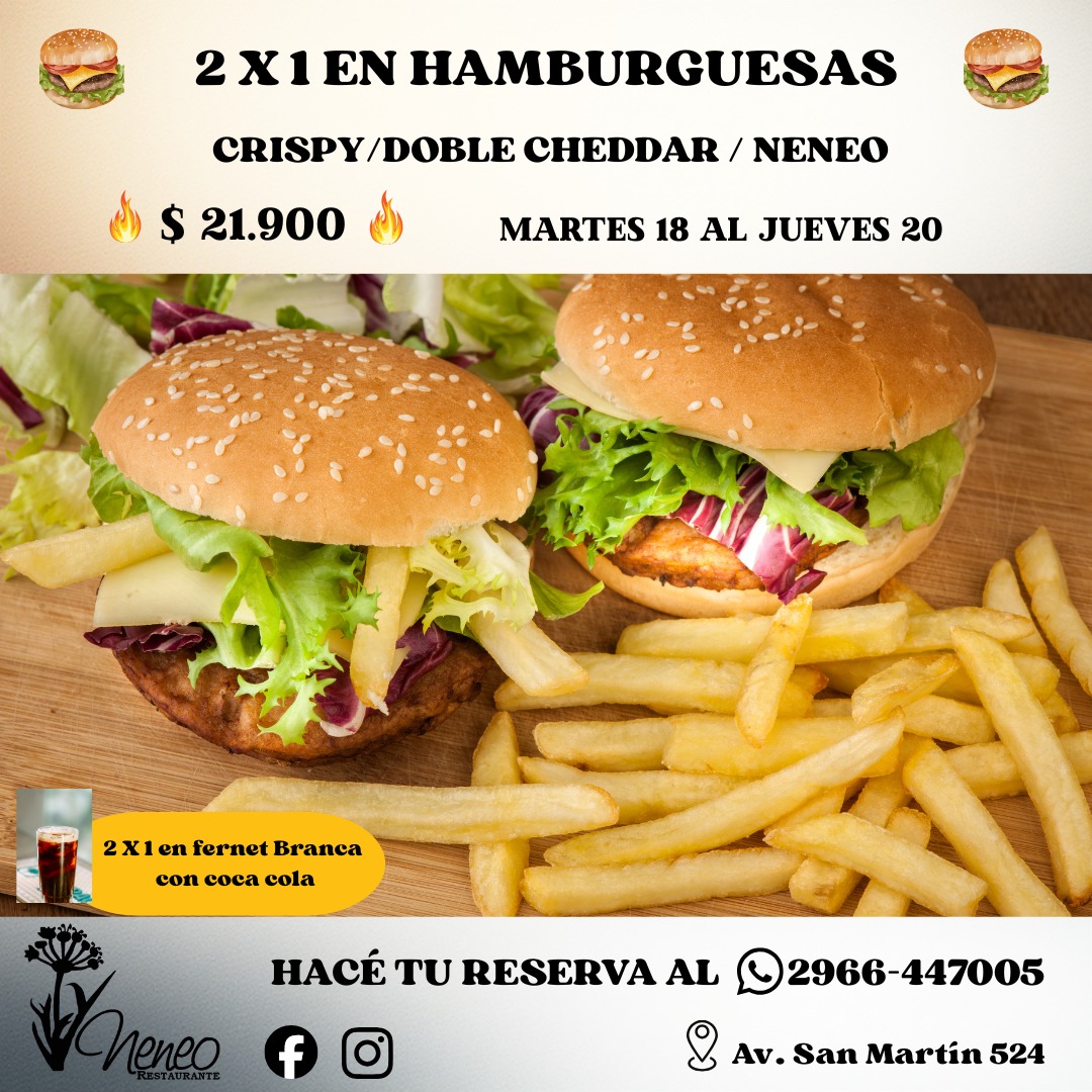NeneoRestaurant's tweet image. 🍔HAMBURGUESAS 2x1🍔
Martes 18 al Jueves 20
🔥2x1 👉$ 21.900
Armá tu combo: Crispy, Doble cheddar o Neneo con fritas. 
También #Delivery
🍸 2x1 #Fernet #Branca $ 8.500
👉 Reservas 2966-447005
📍 Av. San Martín 524
#RíoGallegos #Restaurante #Hamburguesa #Promo #Cena #Almuerzo #2x1