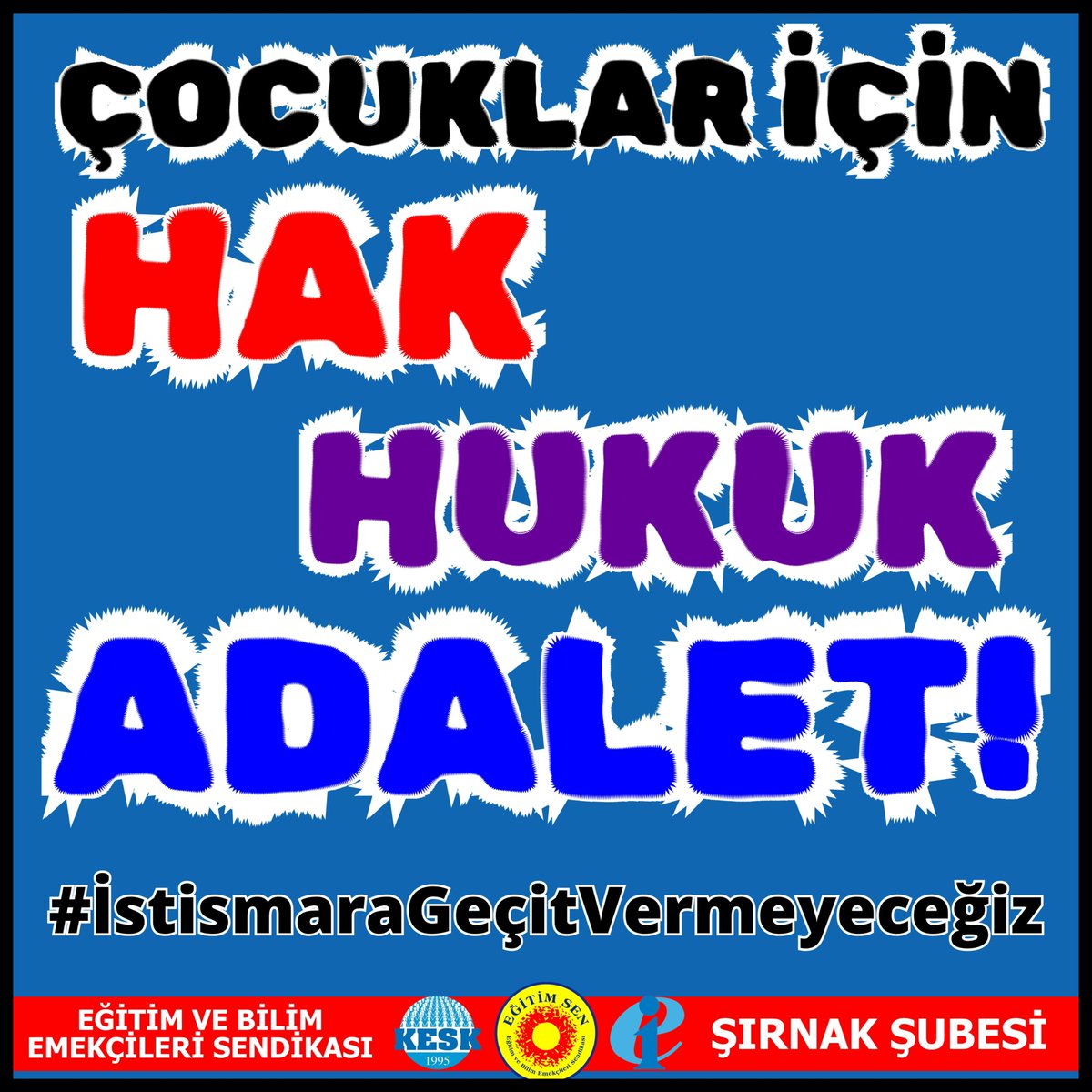 siirt_egitimsen's tweet photo. Çocuklar için hak, hukuk, adalet!
Failleri değil, çocukları koruyun!
#İstismaraGeçitVermeyeceğiz https://t.co/vGO5iXupu0