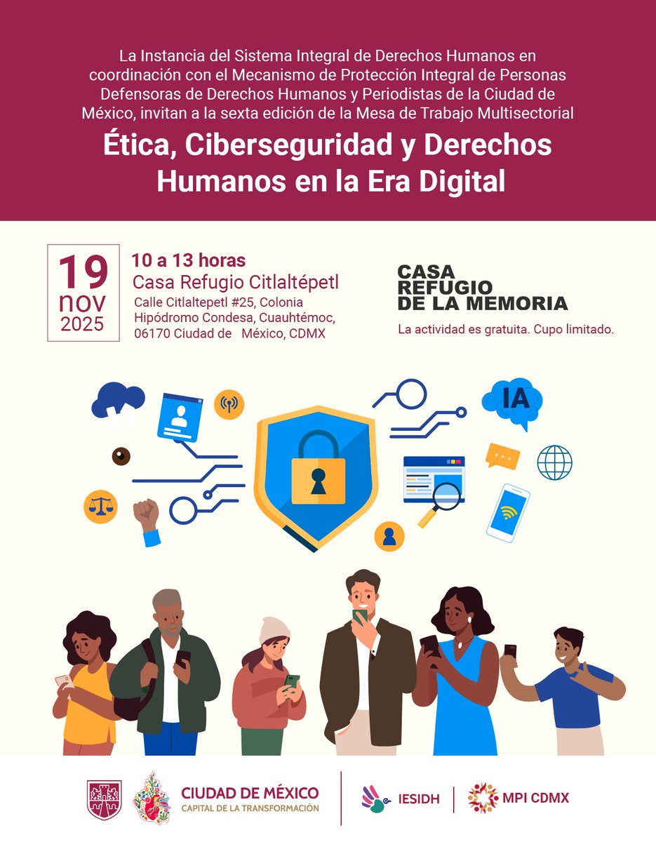 Cordial invitación a l@s coleg@s periodistas y público interesado en temas de #Ética, Ciberseguridad, Inteligencia Artificial a nuestra MTM 2026 en coordinación con <a href="/mpicdmx/">Mecanismo de Protección Integral de la CDMX</a>

Con la participación de dos profesionales y expertos <a href="/josuelugo/">Luis Josue Lugo</a> y <a href="/LuisHuRRa/">Luis Ángel Hurtado Razo</a> 

📍<a href="/CRCitlaltepetl/">Casa Refugio Citlaltépetl</a>
🗓19 nov