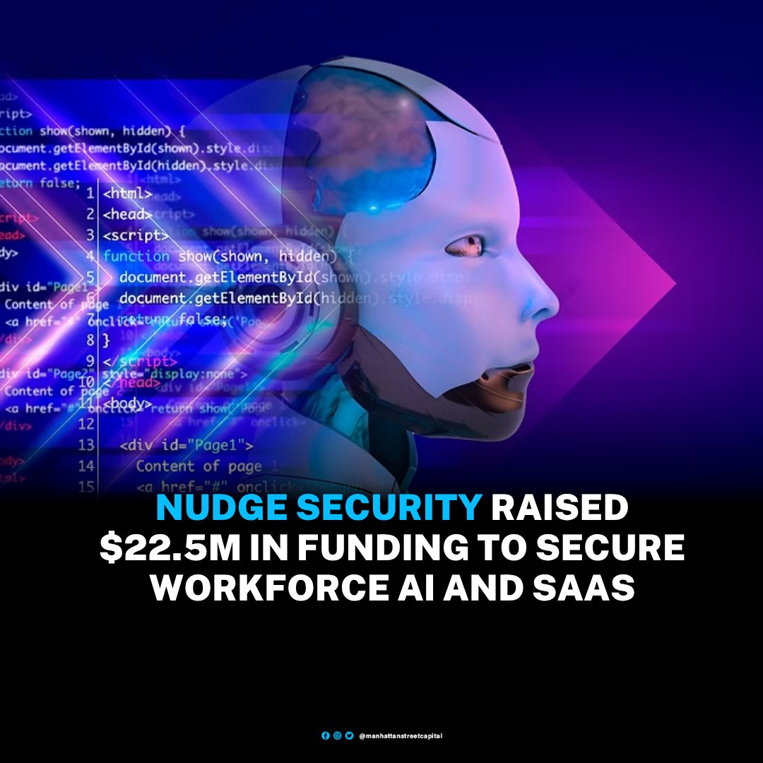 ManhattanStCap's tweet image. Nudge Security, an Austin, TX-based SaaS and AI security governance company, raised $22.5M in funding.  

#NudgeSecurity #AustinTech #SaaS #AIsecurity #CyberSecurityNews #TechFunding #StartupFunding #VentureCapital #InnovationGrowth #TechInvestment