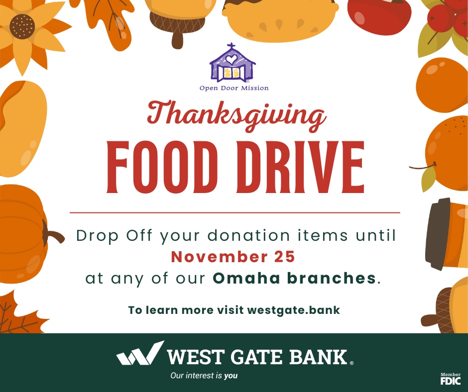 Join us for our Thanksgiving food drive in Omaha!🦃Help provide fresh, nutritious meals to the hungry and homeless in the Heartland. Drop off donation items until Nov 25 at any of our Omaha branches. Learn more about the needed donation items at: westgate.bank/holiday-food-d…