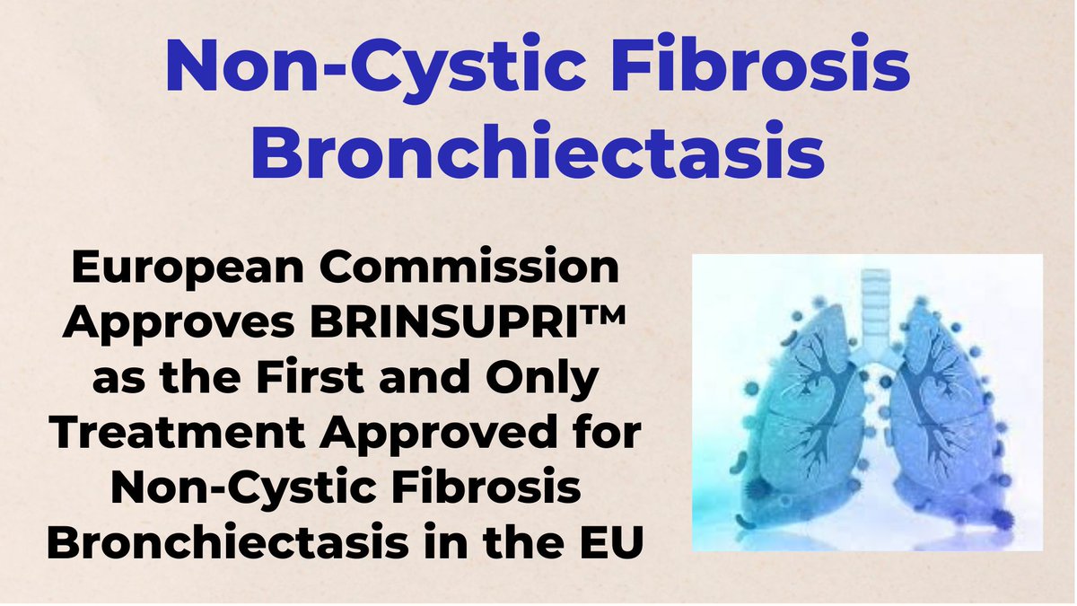 CheckOrphan's tweet image. European Commission Approves BRINSUPRI™ (brensocatib) as the First and Only Treatment Approved for Non-Cystic Fibrosis Bronchiectasis in the EU - For More Information Visit  shorturl.at/VEnzG  @Insmed  #Bronchiectasis  #NCFB  #Rare_Diseases  #OrphanDrugs  #EMA