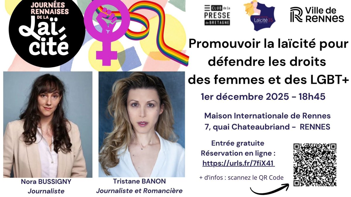 Laïcité 35 est ravi d’accueillir <a href="/NoraBussigny/">Bussigny Nora</a> et <a href="/BanonTristane/">Tristane Banon</a> à #Rennes sur le thème « Promouvoir la laïcité pour détendre les droits des femmes et des personnes LGBT » 

🗓️ 1er décembre 
🕘 18h45 

Entrée gratuite sur réservation : urls.fr/7fiX41