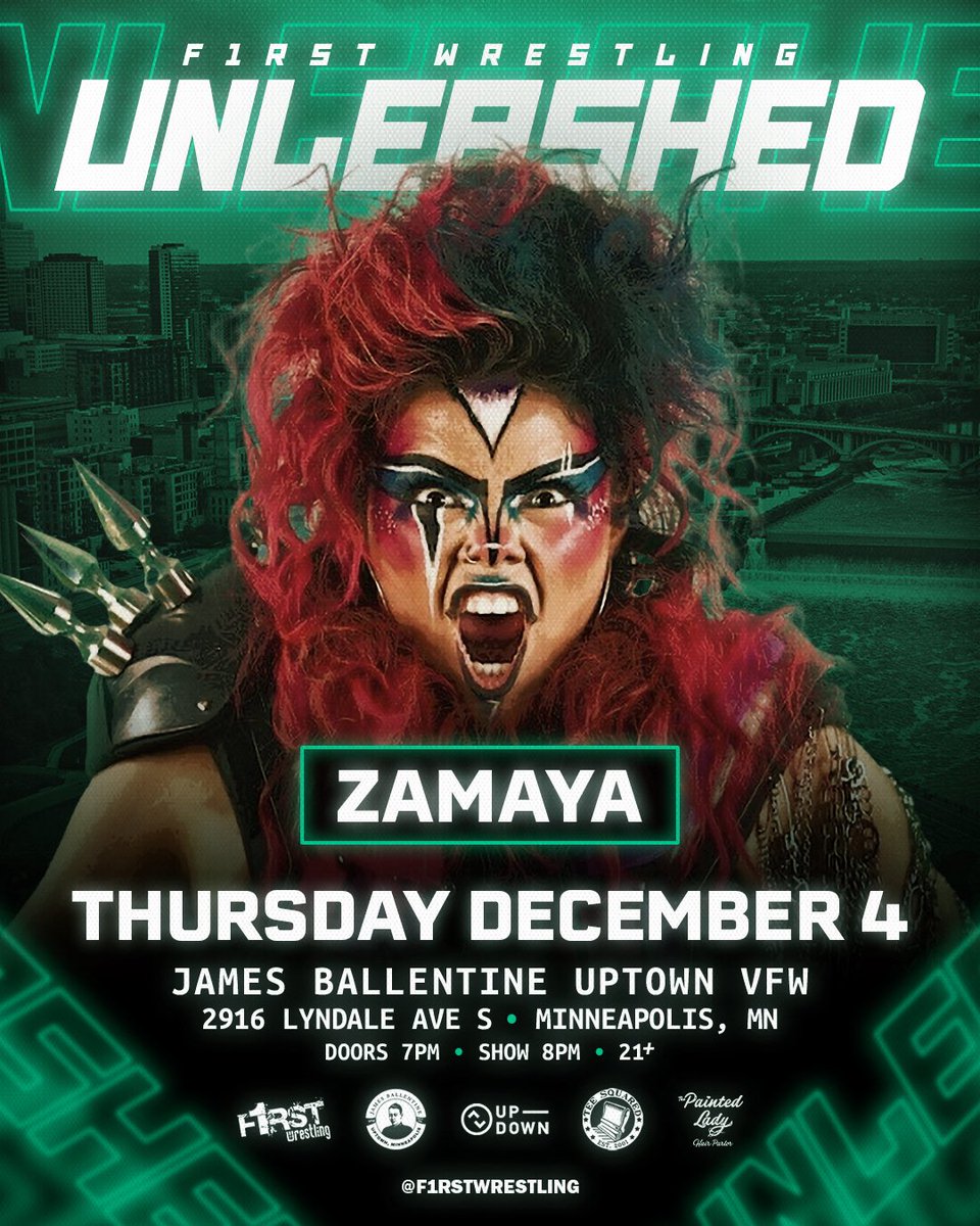 𝗜𝗧’𝗦 𝗛𝗘𝗥 𝗪𝗢𝗥𝗟𝗗 . . .
ZAMAYA returns to the <a href="/UptownVFW/">James Ballentine VFW</a> for 𝙁𝘼𝙉 𝘼𝙋𝙋𝙍𝙀𝘾𝙄𝘼𝙏𝙄𝙊𝙉 𝙉𝙄𝙂𝙃𝙏 in Minneapolis, MN!

⚠️F1RST Wrestling: 𝑼𝑵𝑳𝑬𝑨𝑺𝑯𝑬𝑫⚠️
THURSDAY | December 4th
Doors 7pm | Show 8pm | 21+

❗️GET YOUR TICKETS NOW❗️
🎟️ eventbrite.com/e/f1rst-wrestl…