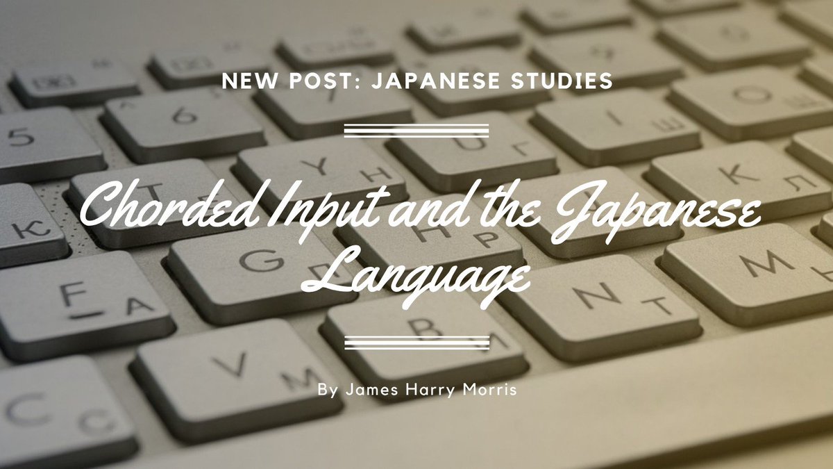 DigiOrientalist's tweet image. In today&apos;s #newpost, @JHMorris89 introduces chorded input and its suitability and potential for typing #Japanese. 

🔗 digitalorientalist.com/2025/11/18/cho…

#japaneselanguage #tools #dhinpractice #hardware