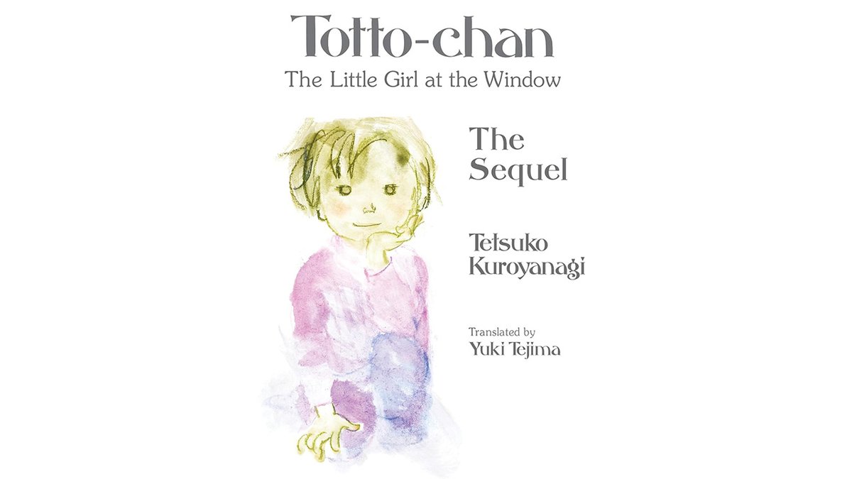 ANIMATIONWorld's tweet image. #Kodansha USA Releases ‘Totto-chan: The Little Girl at the Window’ Sequel: English translation of the follow-up of the best-selling 1981 #TetsukoKuroyanagi memoir that sold 26 million copies is now available; NYC book signings begin Nov 22. bit.ly/4r5kTdZ #TottoChan…