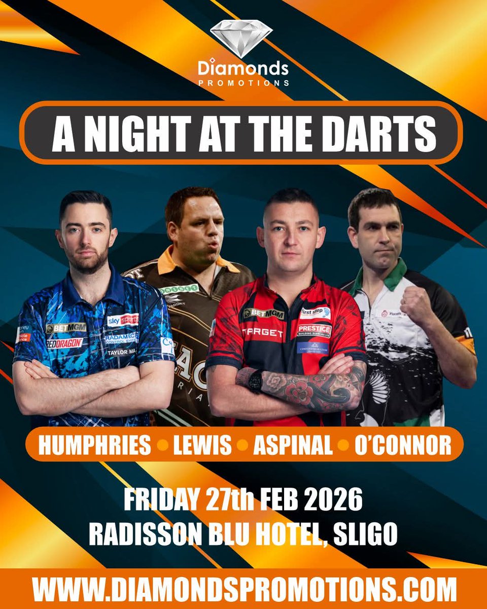 Diamond promotions in association with <a href="/ModusDarts180/">MODUS Sports</a> present 'A night at the darts' featuring <a href="/lukeh180/">Luke Humphries</a> <a href="/jackpot180/">Adrian Lewis</a> <a href="/NathanAspi/">Nathan Aspinall</a> &amp; <a href="/TheMagpie180/">William O' Connor</a> 

Friday Feb 27th 2026 in <a href="/radissonsligo/">Radisson Blu Sligo</a> 🇮🇪🎯

Tickets at Diamondpromotions.com