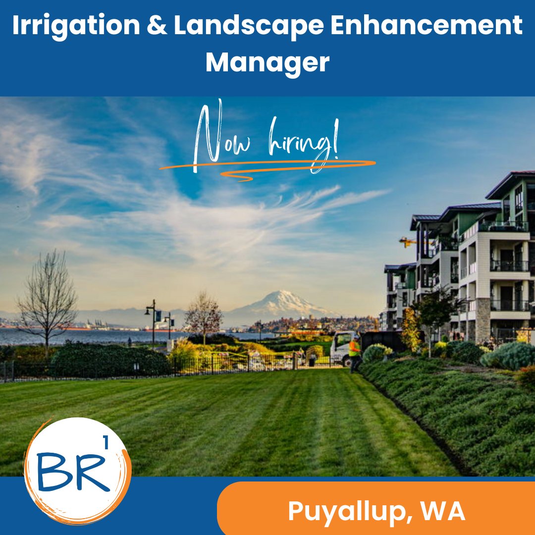 🚨 Career Alert! 🚨 Irrigation and Landscape Enhancement Manager 🌱 Puyallup, WA 🌱 hubs.la/Q03TPkls0