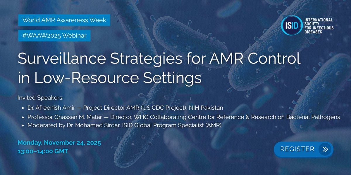 ISID_org's tweet image. #ISID is hosting a webinar for #WAAW2025 on November 24, 2025, at 13:00–14:00 GMT!

Dr. Afreenish Amir and Prof. Ghassan Matar will discuss priorities for strengthening AMR surveillance in LMICs.

👉 Register here: ow.ly/ZMeP50XtFic

#ProMED #AMR #GlobalHealth #Surveillance