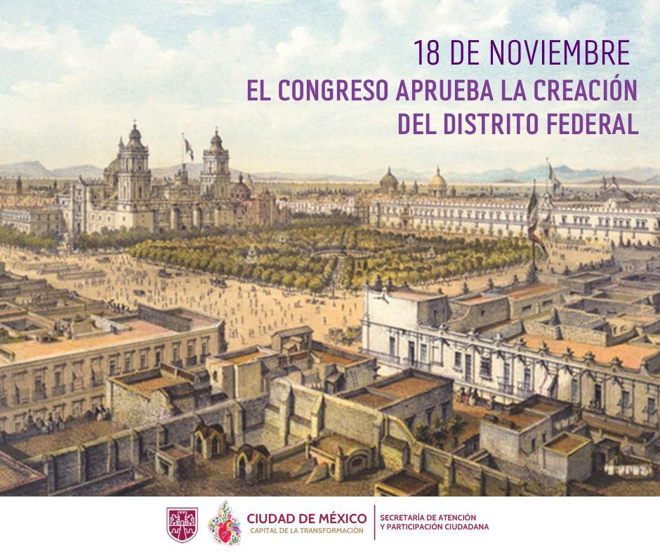 SAPCI_CDMX's tweet image. #UnDíaComoHoy | El 18 de noviembre de 1824, el Congreso decretó la creación del Distrito Federal, estableciéndolo como sede de los tres Poderes de la Federación y capital de la República. 🇲🇽

#CapitalDeLaTransformación