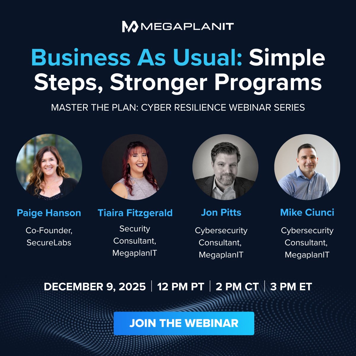 MEGAPLANIT's tweet image. CIOs and security leaders: Mark your calendar for our FREE webinar: “Business As Usual: Simple Steps, Stronger Programs” on 12/9 at 12pm PST:

us06web.zoom.us/webinar/regist…
