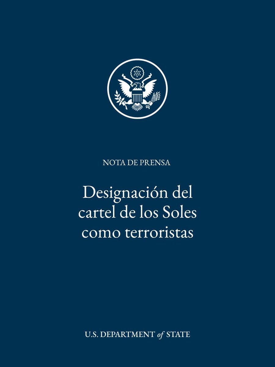 Designación del cartel de los Soles de Venezuela como terroristas. 🔗 Nota de Prensa: ow.ly/rm8T50XtxxM