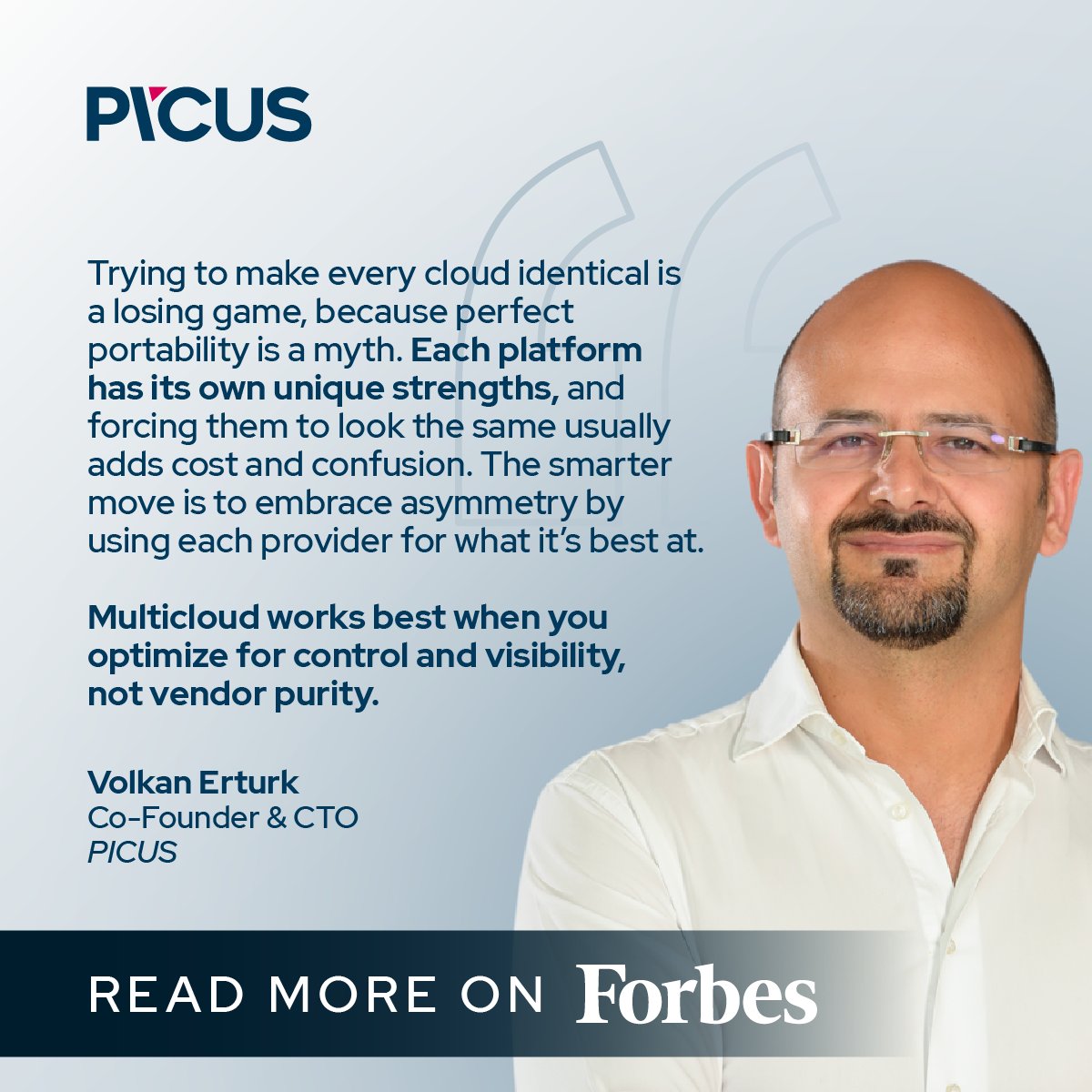 PicusSecurity's tweet image. Trying to make every cloud identical is a losing game.

Our Co-founder and CTO, @volkanerturk, shares his insight in @Forbes: Embrace asymmetry and use each cloud for its unique strengths.

Read the full article: hubs.li/Q03S-k3H0

#CloudSecurity