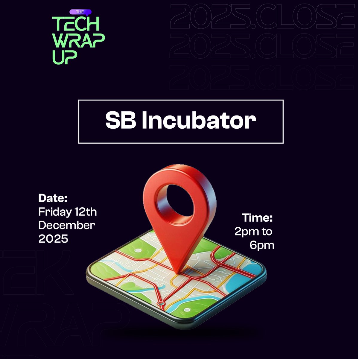 kwekutech's tweet image. After weeks of planning, scouting, and comparing map pins…

We’re excited to announce that 📍 SB Incubator will be the official venue for Tech Wrap-Up: 2025.close().

Date: Friday, 12th December
Time: 2pm – 6pm

cc: @SBIncubatorGH
