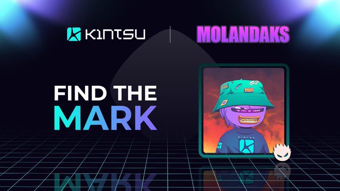 Ladies and Gentz

<a href="/Kintsu/">Kintsu</a> × <a href="/molandak_xyz/">Molandak</a>  

Find the Mark is now live across the Molandaks mint

50 hidden NFTs carry the secret Kintsu mark.  

Mint one with the mark → instantly get 1.25× Kintsu Points.  

Hunt smart, stack harder.