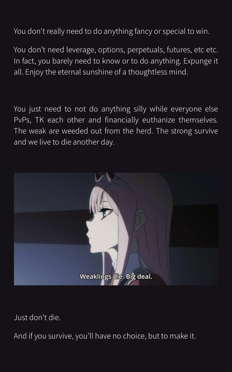 crypto_wintern's tweet image. just don&apos;t die.

and if you survive, you’ll have no choice, but to make it.