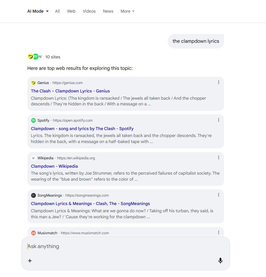 Still seeing lyrics yield blue-ish links in AI Mode. I check back often to see if that changes. :) Could be a copyright thing...