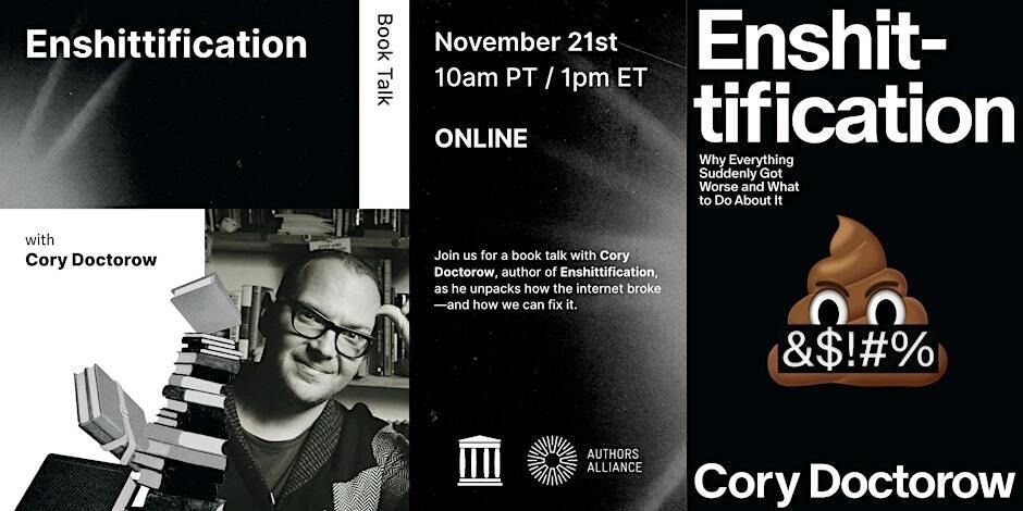 internetarchive's tweet image. The internet does not have to stay broken. Cory Doctorow’s #booktalk for his latest book, ENSHITTIFICATION, will walk through how we reached this point &amp;amp; what real steps can move us toward a healthier digital world.
📆 Friday, Nov 21st
🕙 10 AM PT / 1 PM ET
📍 Online
🎟️…