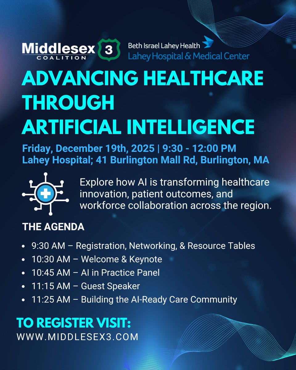 Join us on Friday, December 19, at Lahey Hospital in Burlington, MA for Advancing Healthcare Through AI— a dynamic discussion on how AI is transforming patient care, clinical operations, and the region’s innovation landscape.

Register now: middlesex3.com/upcoming-event…
