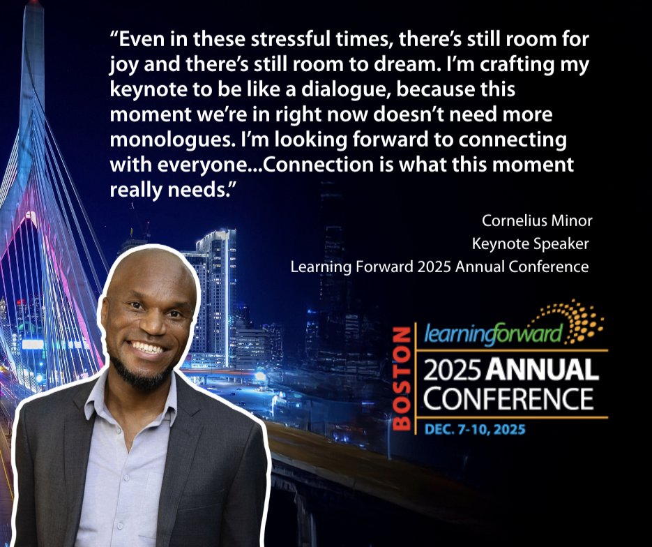 LearningForward's tweet image. &quot;Even in these stressful times, I believe there&apos;s still room for joy and there&apos;s still room to dream.&quot; In our Q&amp;amp;A with the opening keynote speaker for #LearnFwd25, Cornelius Minor shares why he&apos;s crafting his keynote &quot;to be almost like a dialogue&quot; and explains why he&apos;s looking…