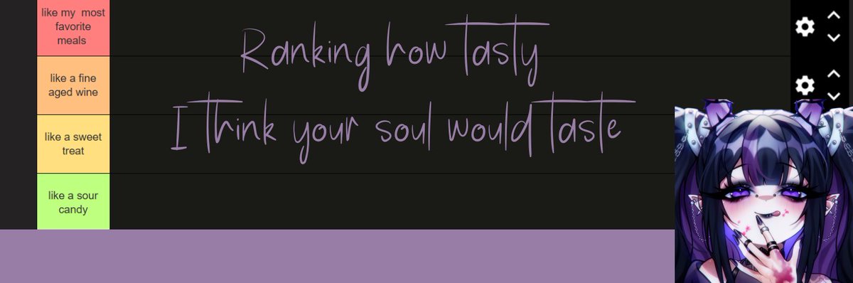 Next Friday November 28th we are doing our Smash/Pass stream from our bdayathon goal. Insted though I am going to be ranking based on how I think your soul will taste. 
Drop your SFW pngs below and let's have some fun!! 💜