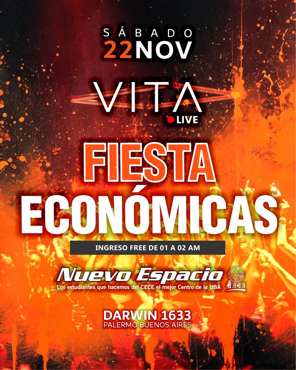 🔥 ¡SE VIENE LA FIESTA DE ECONÓMICAS!
Este sábado 22/11 nos vemos en Vita para cerrar el año como se merece 🧡

✨ Ingreso FREE de 01 a 02 AM
(Presentando este flyer en la entrada o anunciándote que sos de UBA Económicas)
📍 Darwin 1633 – Palermo

¿Te la vas a perder? 🎉