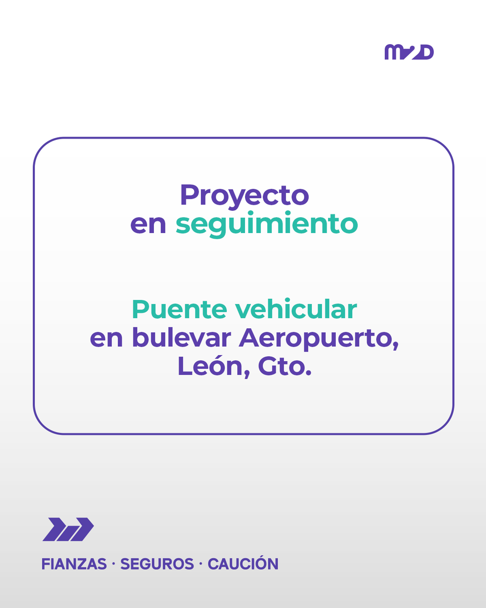 m2d_mx's tweet image. Puente en bulevar Aeropuerto, León: proyecto en gestión presupuestal y posible licitación para 2026. 
Anticípate: prepara fianzas ✅ anticipo ✅ cumplimiento ✅ vicios ocultos.

M2D, atención en timpo récord y personalizada. 

📷goo.su/aHYUW8
#M2D #Fianzas #PuenteLeón