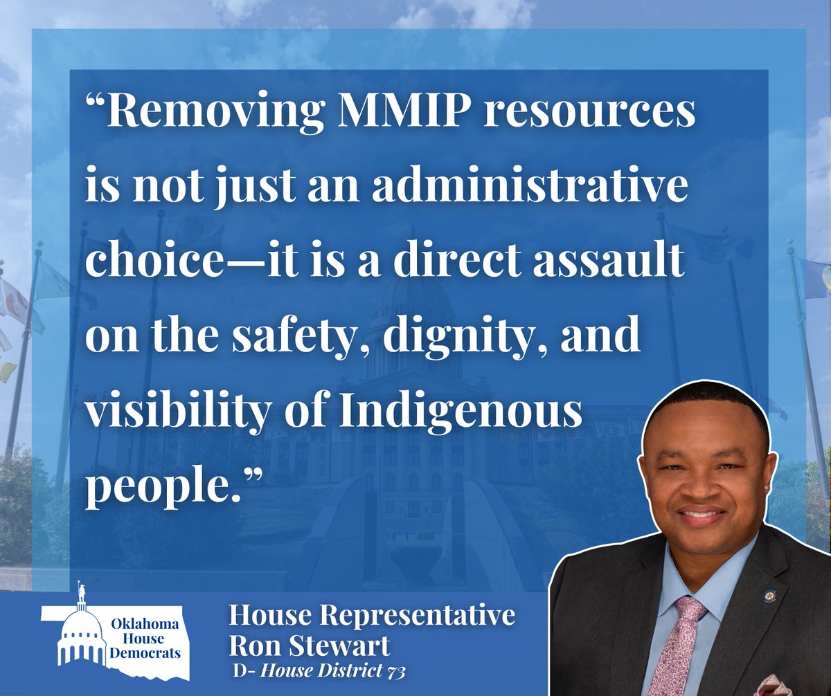 OklaHouseDems's tweet image. Rep. Ronald Stewart, D-Tulsa, issued the following statement today in response to the Federal Government’s decision to remove missing and murdered Indigenous persons (MMIP) information and resources from federal agency websites, with no commitment to restore them.