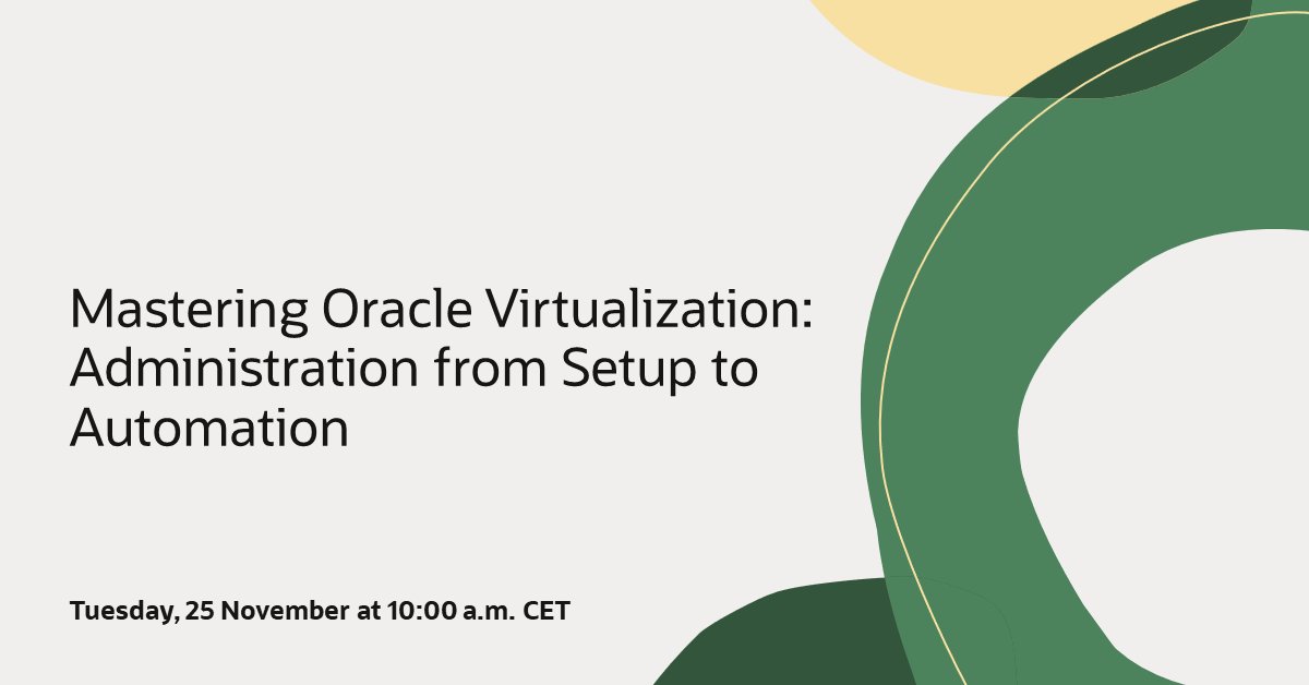 OracleLinux's tweet image. Unlock powerful, cost-effective, and scalable infrastructure management with Oracle Virtualization. Join this webinar to learn how to master setup, automation, and more. social.ora.cl/60147g35e