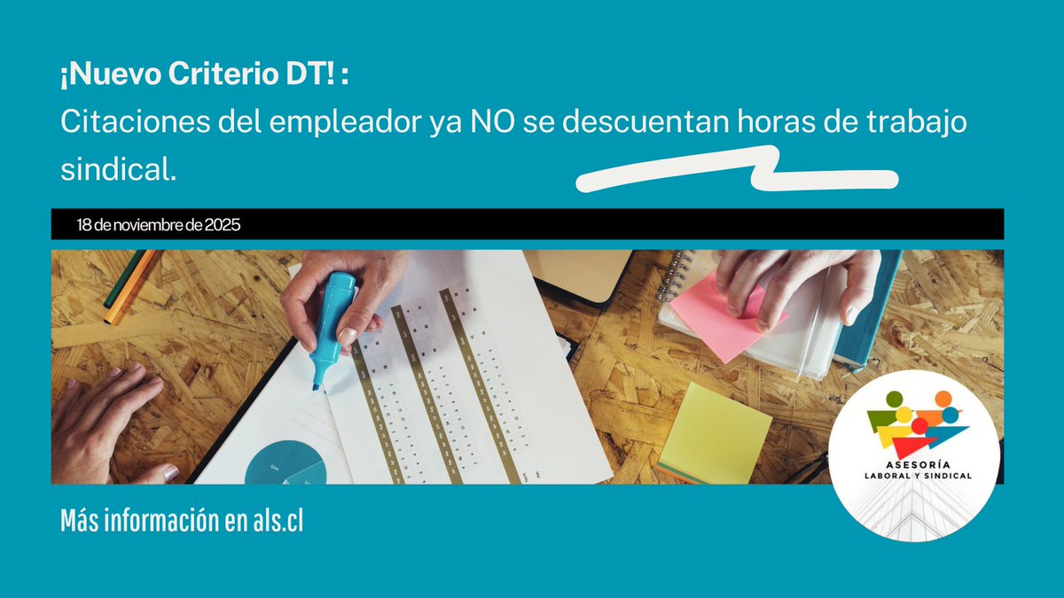 🔴 AHORA | La DT cambia su criterio: El tiempo que un dirigente sindical destina a reuniones citadas por el empleador NO debe descontarse de su permiso sindical (horas de trabajo sindical). ⚖️
 🔗 als.cl/2025/11/17/rec…

#DerechoLaboral #Sindicatos #DT #Chile